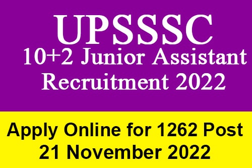 UPSSSC 10+2 Junior Assistant Recruitment 2022 Apply Online for 1262 Post