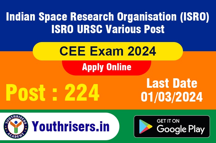 इसरो यूआरएससी विभिन्न पद भर्ती 2024 224 पद के लिए ऑनलाइन आवेदन करें ISRO URSC Various Post Recruitment 2024 Apply Online for 224 Post